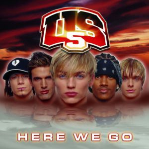 US5 - Here We Go
